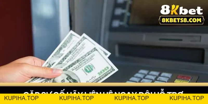 Rút Tiền 8KBET Không Lo Chậm Trễ Giao Dịch - 8KBET♥️8KBET.COM - KUPIHA.TOP