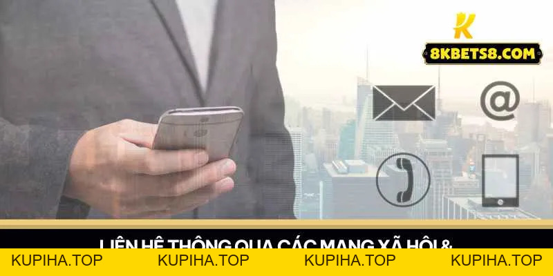 Liên Hệ 8KBET - Tham Gia Cá Cược Đỉnh Cao Và Thắng Lớn - KUPIHA.TOP