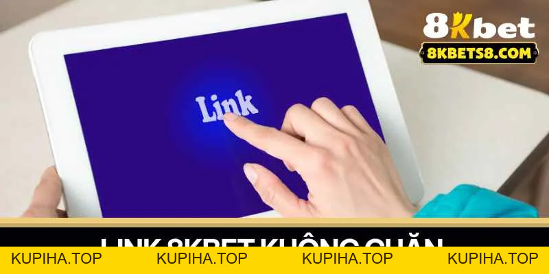 Link 8KBET Không Chặn - Cá Cược Liên Tục Mọi Lúc - 8KBET♥️8KBET.COM - KUPIHA.TOP