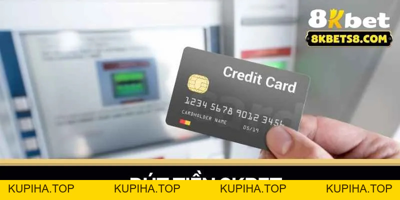 Rút Tiền 8KBET Không Lo Chậm Trễ Giao Dịch - 8KBET♥️8KBET.COM - KUPIHA.TOP