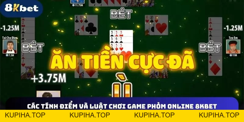 Game Phỏm Online 8KBET Và Bí Kíp Kiếm Tiền Từ “Lão Làng” - 8KBET♥️8KBET.COM - KUPIHA.TOP